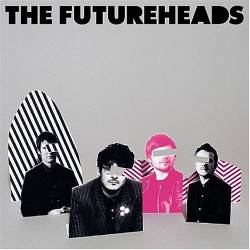 The Futureheads : The Futureheads